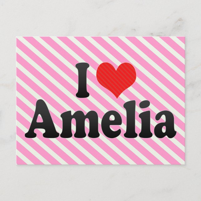I Love Amelia Postcard (Front)