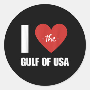 I Love America Gulf Of Mexico President Trump Gulf Classic Round Sticker