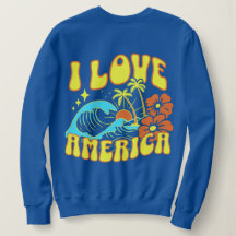 I Love America Sweatshirt For Women