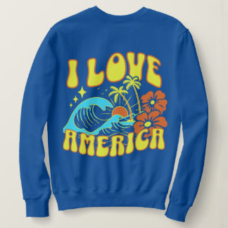 I Love America Sweatshirt For Women