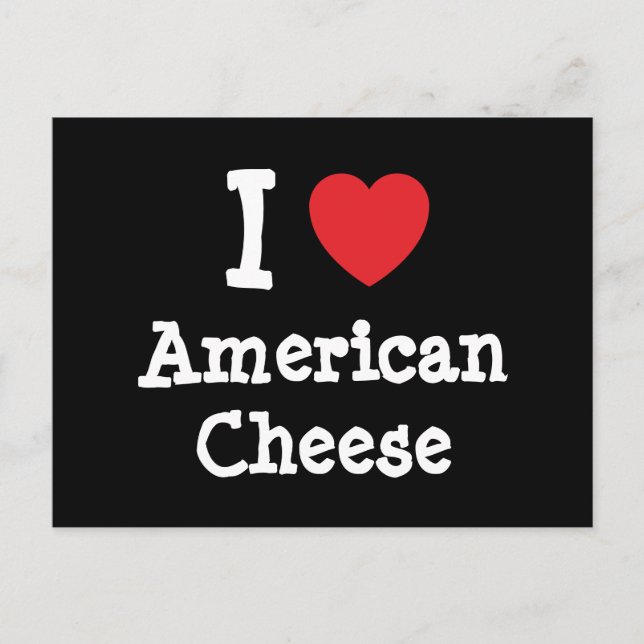 I love American Cheese heart T-Shirt Postcard (Front)