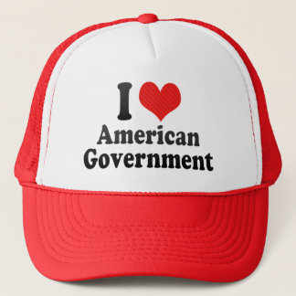 I Love American Government Trucker Hat
