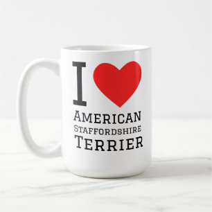I love American Staffordshire terrier Coffee Mug