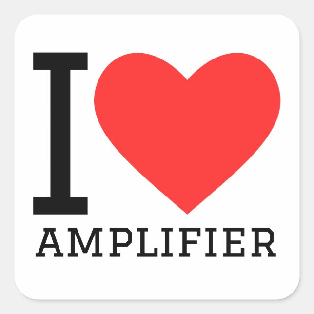 I love amplifier  square sticker (Front)