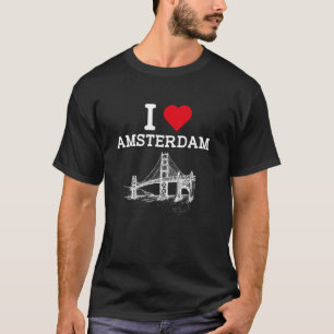 I Love Amsterdam Funny Bridge Gag Joke Prank Landm T-Shirt