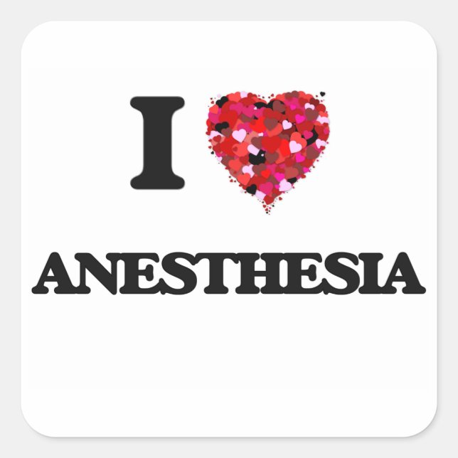 I Love Anaesthesia Square Sticker (Front)