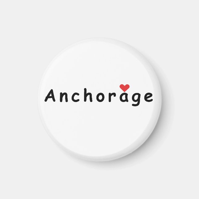 I love Anchorage Magnet (Front)
