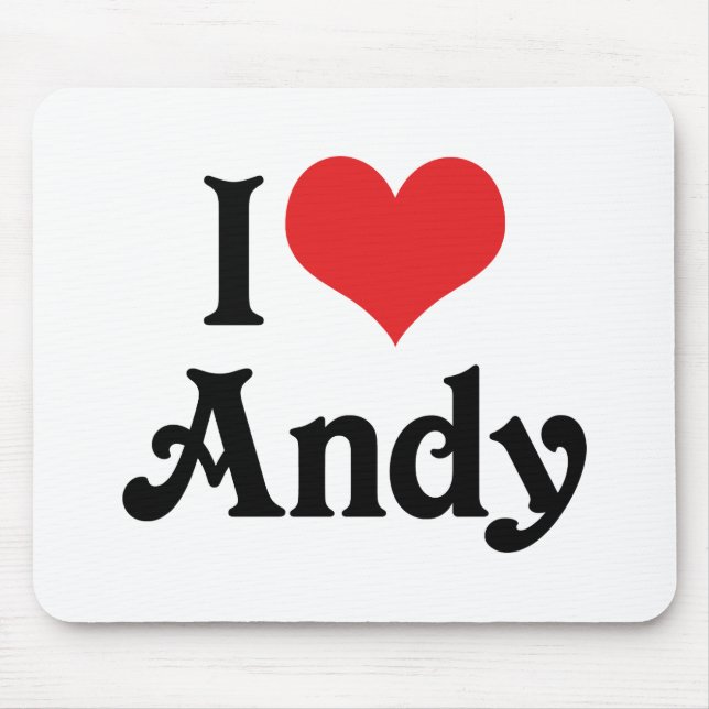 I Love Andy Mouse Pad (Front)