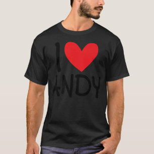 I Love Andy Name Heart Personalised Men Guy BFF Fr T-Shirt