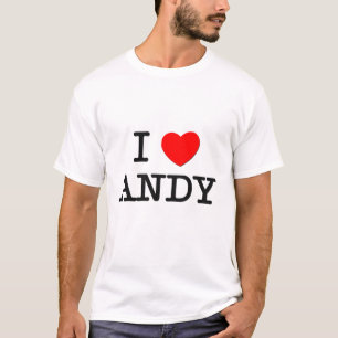 I Love Andy T-Shirt
