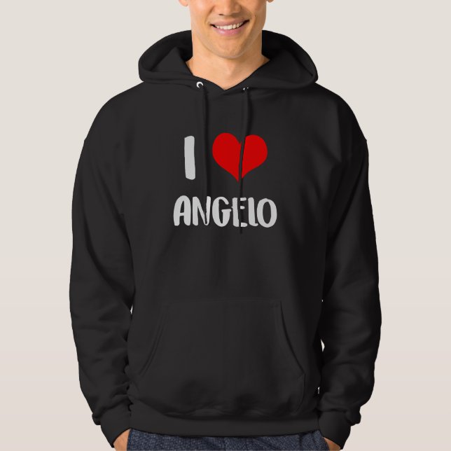 I love ANGELO valentine sorry ladies guys heart be Hoodie (Front)