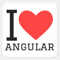 I love angular