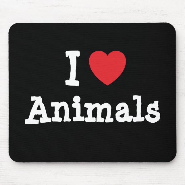 I love Animals heart custom personalised Mouse Pad (Front)