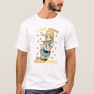 I Love Anime And Chicken Nuggets - Cute Kawaii - O T-Shirt