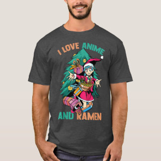 I Love Anime And Ramen - Kawaii Christmas Girl - O T-Shirt