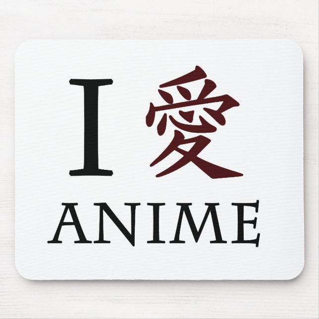 I Love Anime Mouse Pad (Front)
