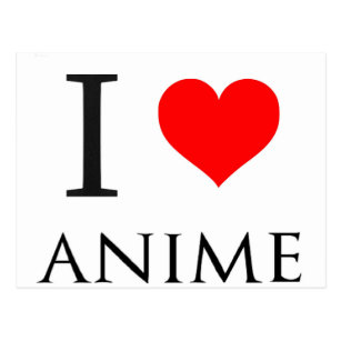 I Love Anime Postcards | Zazzle AU