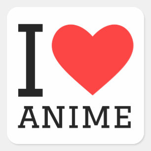 I love anime square sticker