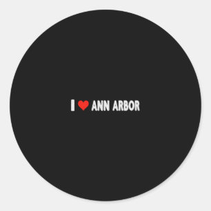 I Love Ann Arbor Michigan Heart Travel Trip Vacati Classic Round Sticker
