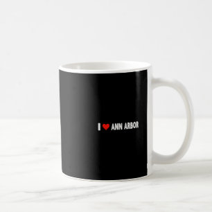 I Love Ann Arbor Michigan Heart Travel Trip Vacati Coffee Mug