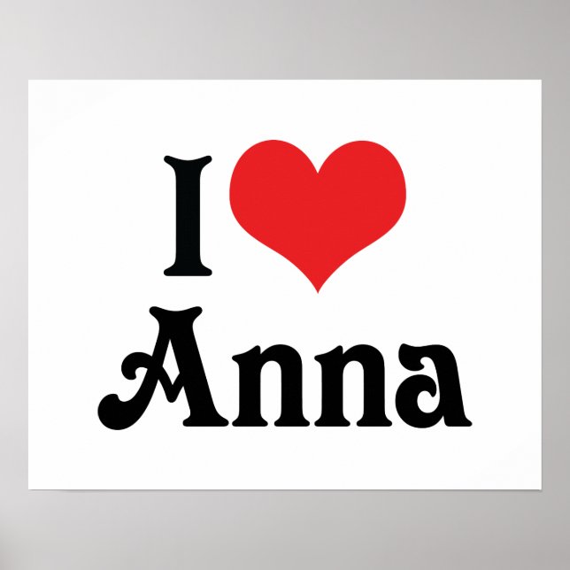 I Love Anna Poster (Front)