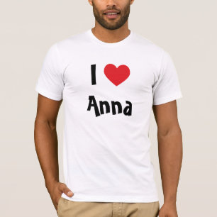 I Love Anna T-Shirt