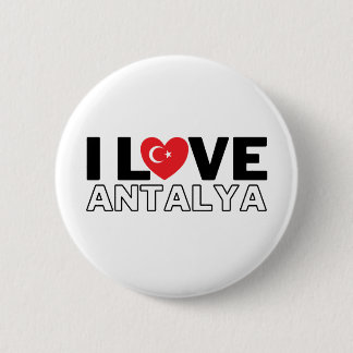 I Love Antalya - For the true Antalyans! 6 Cm Round Badge