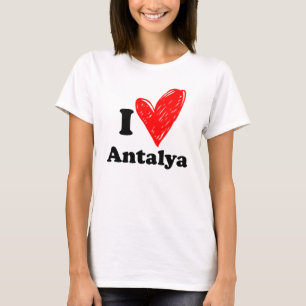 I love Antalya T-Shirt