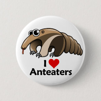 I Love Anteaters 6 Cm Round Badge