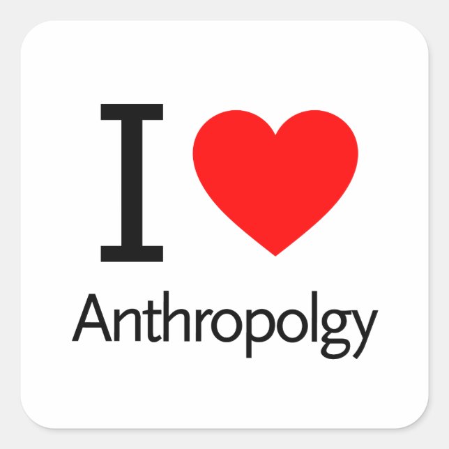 I Love Anthropology Square Sticker (Front)
