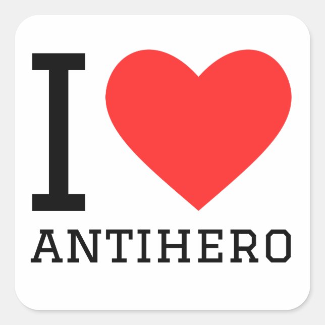 I love antihero square sticker (Front)