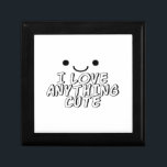 I Love Anything Cute Gift Box<br><div class="desc">A Kawaii style face,  eyes and mouth. 
Black and white text and drawing.</div>