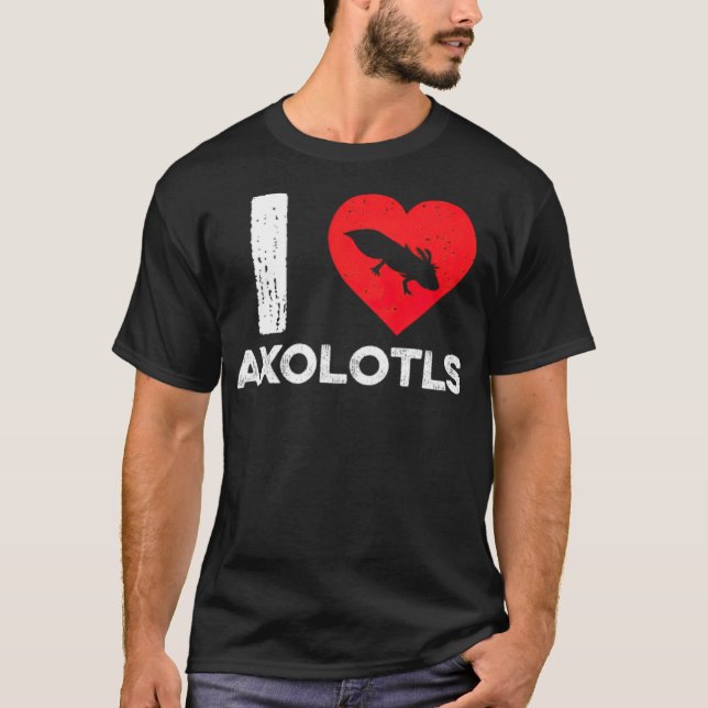 I Love Aolotls Funny Amphibian Salamander western  T-Shirt (Front)