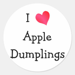 I Love Apple Dumplings Classic Round Sticker