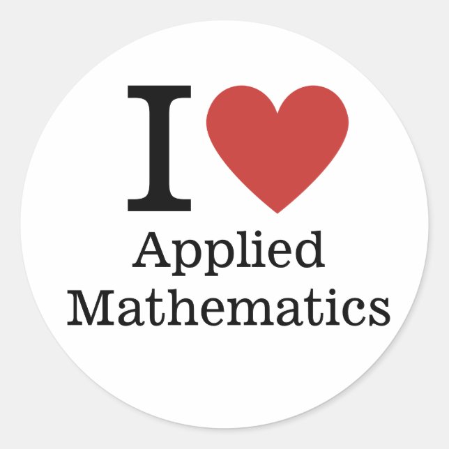 I ❤️ Love Applied Mathematics STICKER (Front)
