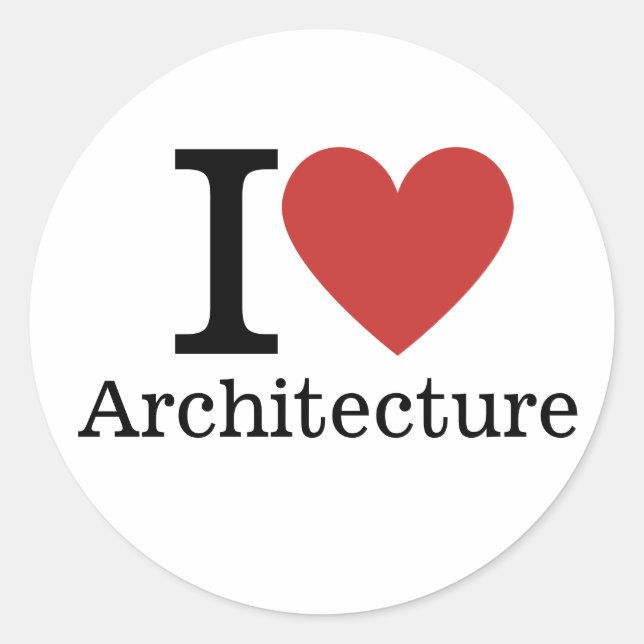 I ❤️ Love Architecture for Students/Faculty Classic Round Sticker (Front)