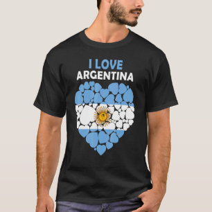 I Love Argentina Proud To Be Argentinian Flag Arge T-Shirt