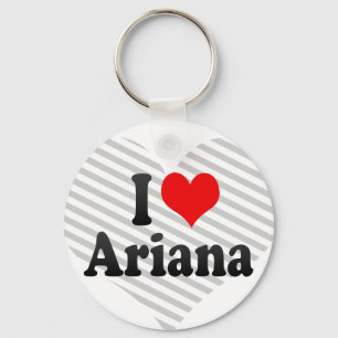 I love Ariana Key Ring
