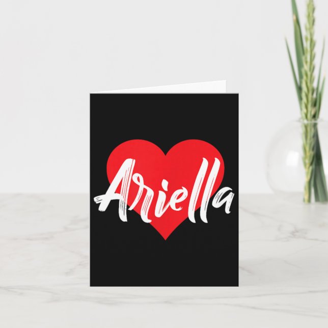 I Love Ariella First Name Card (Front)