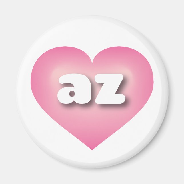 I love Arizona - az pink fade heart Magnet (Front)