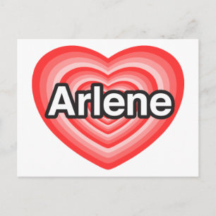 I love Arlene. I love you Arlene. Heart Postcard
