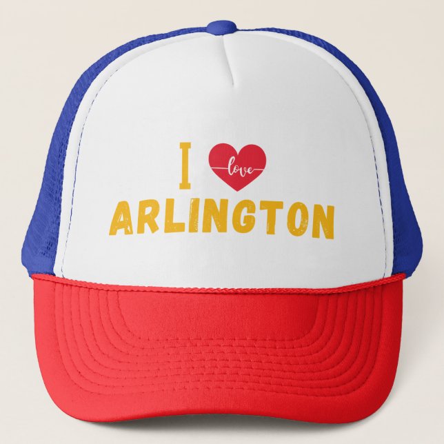 i love Arlington, Texas Trucker Hat (Front)
