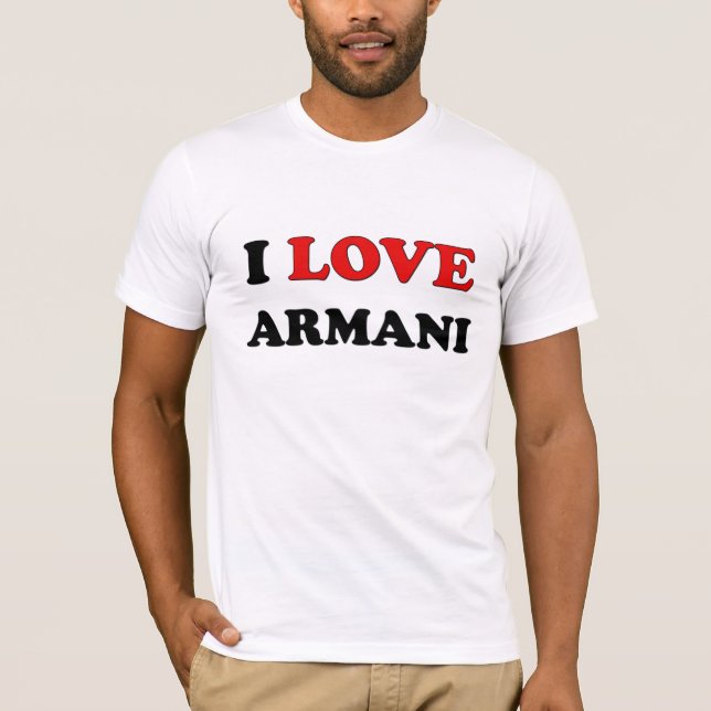 I Love Armani T-Shirt (Front)