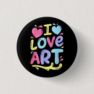I Love Art, Artist Painter Colourful Painting Gift 3 Cm Round Badge