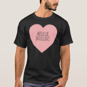 I Love Artificial Intelligence 2 T-Shirt