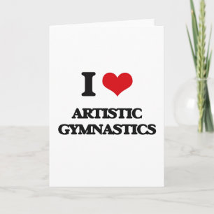 I Love Artistic Gymnastics Card