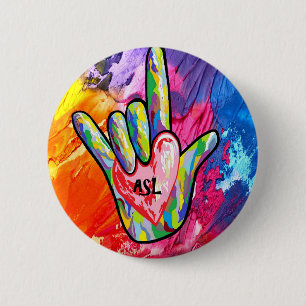 I Love ASL Bold and Beautiful 6 Cm Round Badge