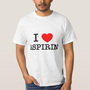 I Love Aspirin T-Shirt