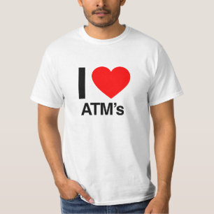 i love atm's T-Shirt