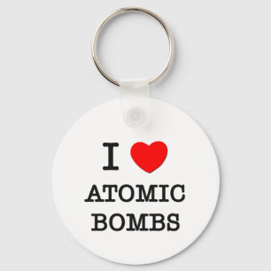 I Love Atomic Bombs Key Ring